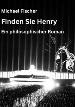 Finden Sie Henry, Michael Fischer