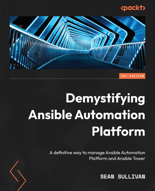 Demystifying Ansible Automation Platform, Sean Sullivan