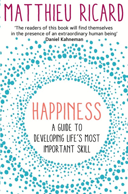 Happiness, Matthieu Ricard