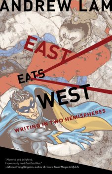 East Eats West, Andrew Lam