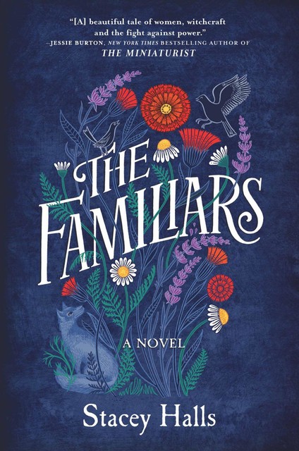 The Familiars, Stacey Halls