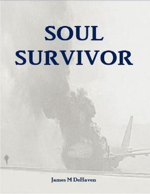 Soul Survivor, James DeHaven
