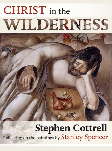 Christ in the Wilderness, Stephen Cottrell