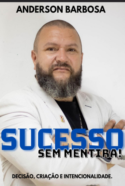 Sucesso Sem Mentira, Anderson Barbosa