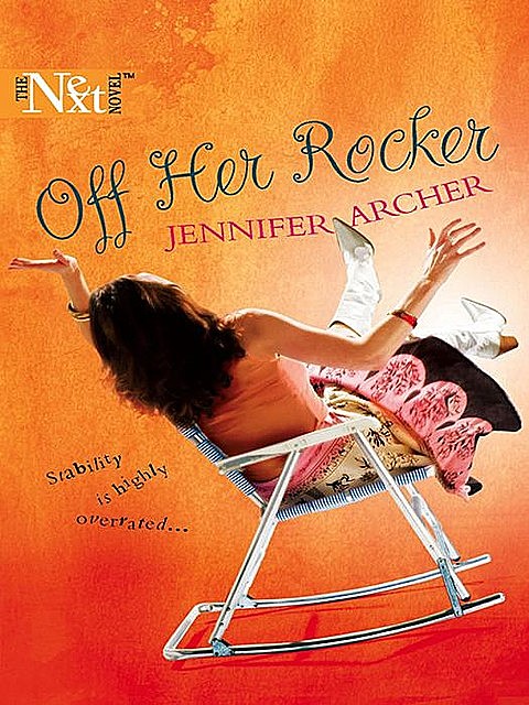 Off Her Rocker, Jennifer Archer