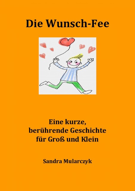 Die Wunsch-Fee, Sandra Mularczyk