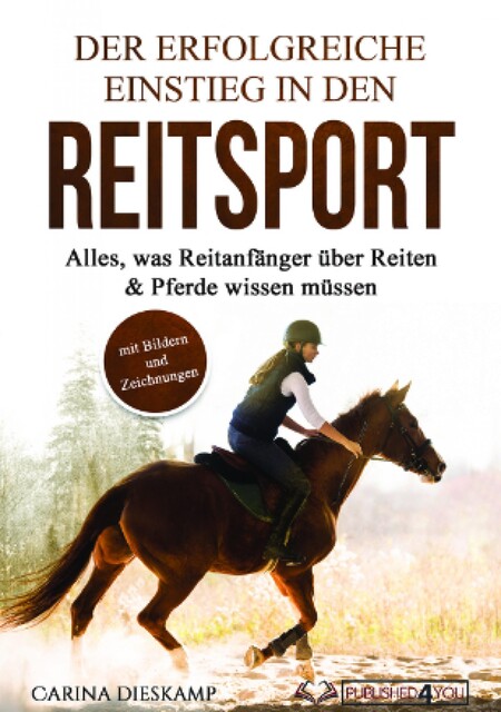 Der erfolgreiche Einstieg in den Reitsport, Carina Dieskamp