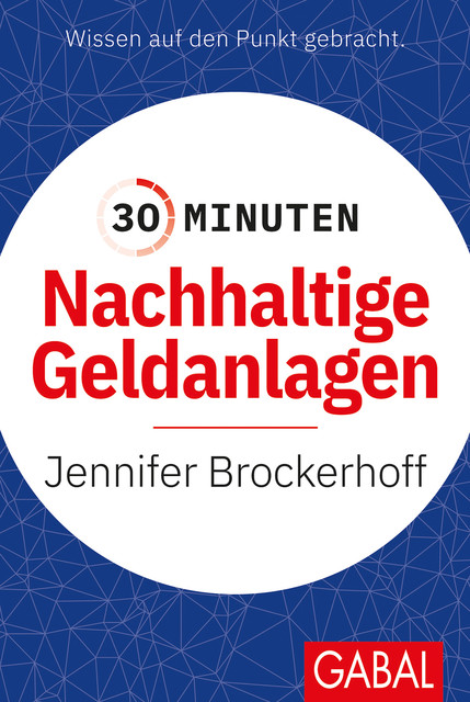 30 Minuten Nachhaltige Geldanlagen, Jennifer Brockerhoff