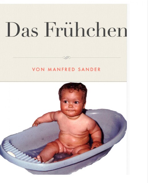 Das Frühchen, Manfred Sander