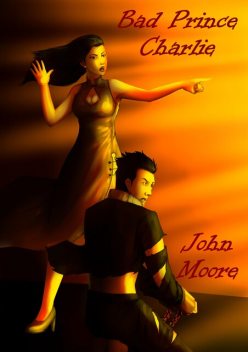 Bad Prince Charlie, John Moore