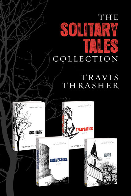 The Solitary Tales Collection, Travis Thrasher