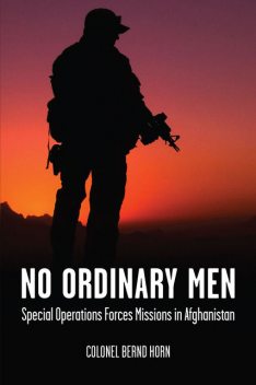 No Ordinary Men, Colonel Bernd Horn