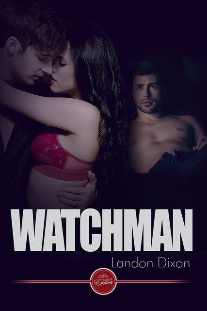 Watchman, Landon Dixon