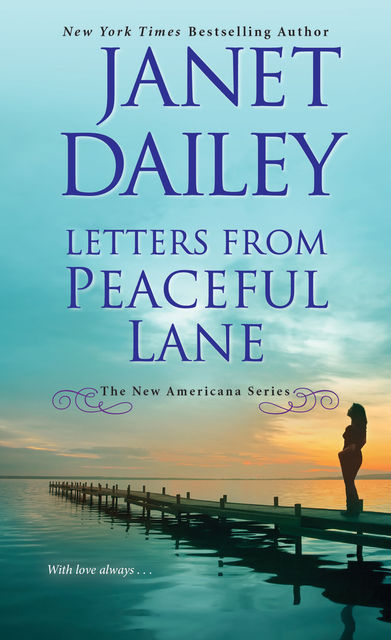 Letters from Peaceful Lane, Janet Dailey