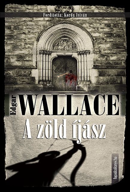 A zöld íjász, Edgar Wallace