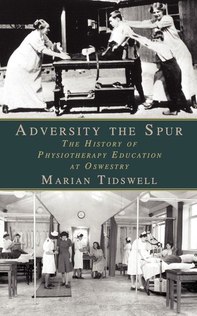 Adversity the Spur, Marian Tidswell