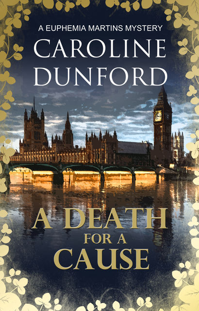 A Death for a Cause, Caroline Dunford
