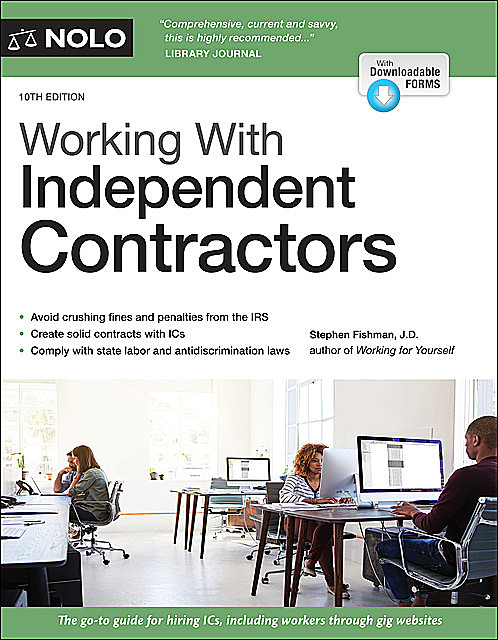 Working With Independent Contractors, Stephen Fishman