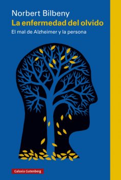 La enfermedad del olvido, Norbert Bilbeny