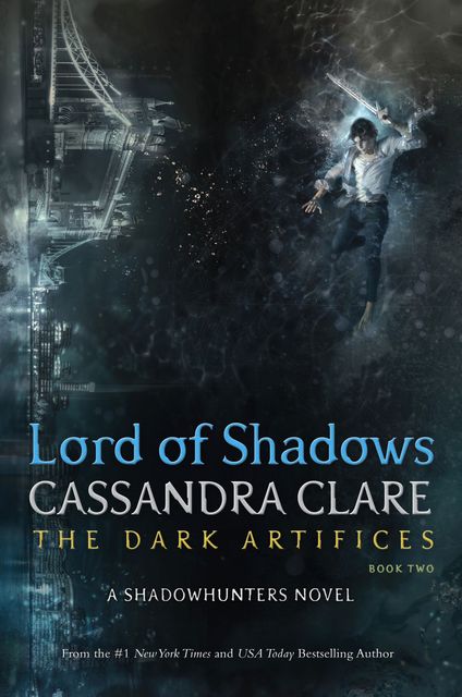 Lord of Shadows, Cassandra Clare
