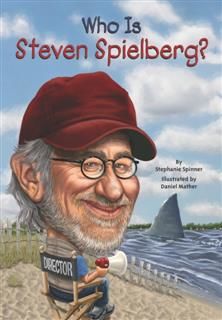 Who Is Steven Spielberg, Stephanie Spinner