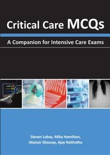 Critical Care MCQs, Steven Lobaz