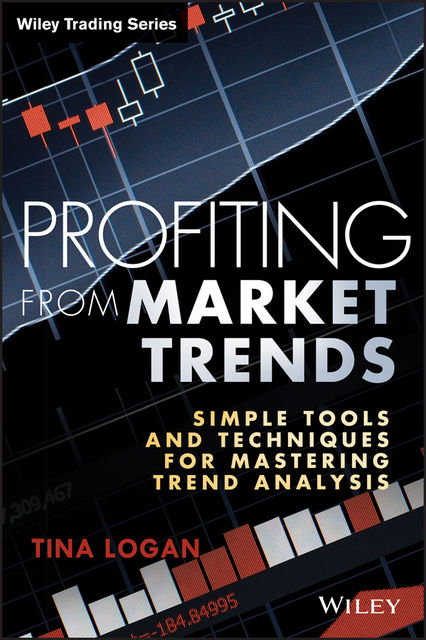 Profiting from Market Trends, Tina Logan