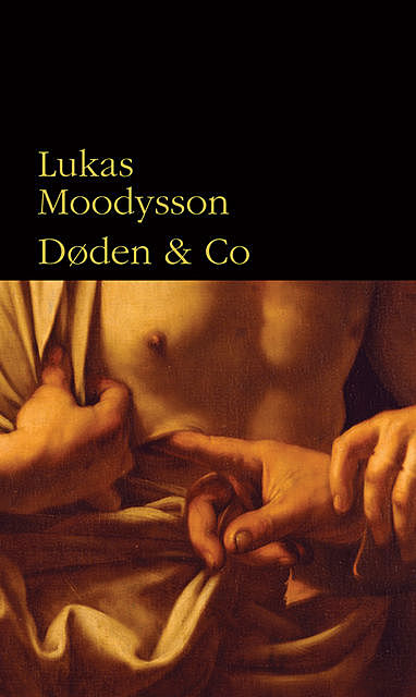 Døden & Co, Lukas Moodysson