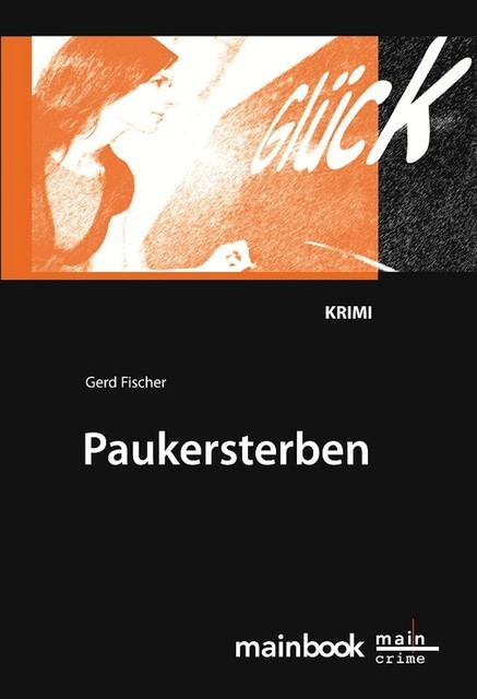 Paukersterben: Frankfurter Schulkrimi, Gerd Fischer