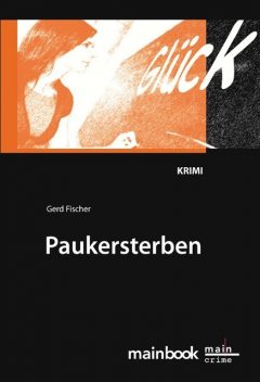 Paukersterben: Frankfurter Schulkrimi, Gerd Fischer