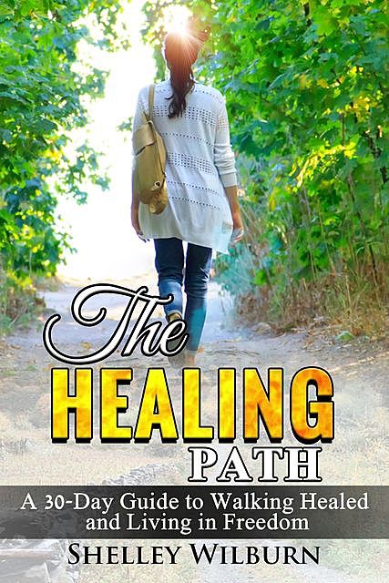 The Healing Path, Shelley Wilburn