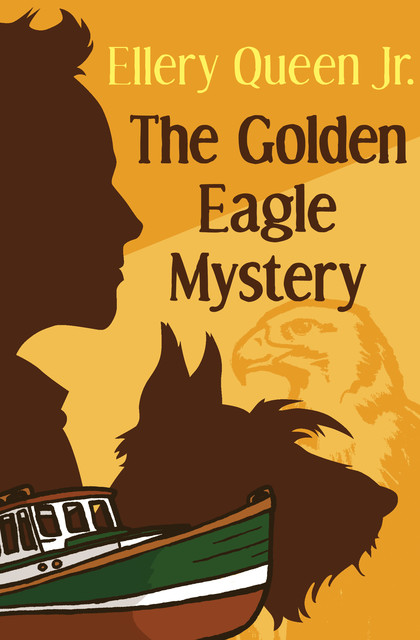 The Golden Eagle Mystery, Ellery Queen Jr.