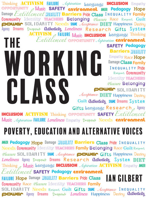 The Working Class, Ian Gilbert