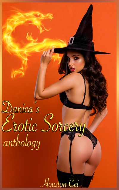 Danica's Erotic Sorcery Anthology, Houston Cei