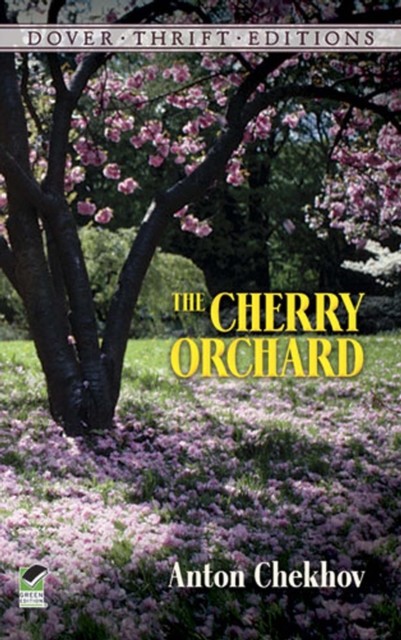 Cherry Orchard, Anton Chekhov