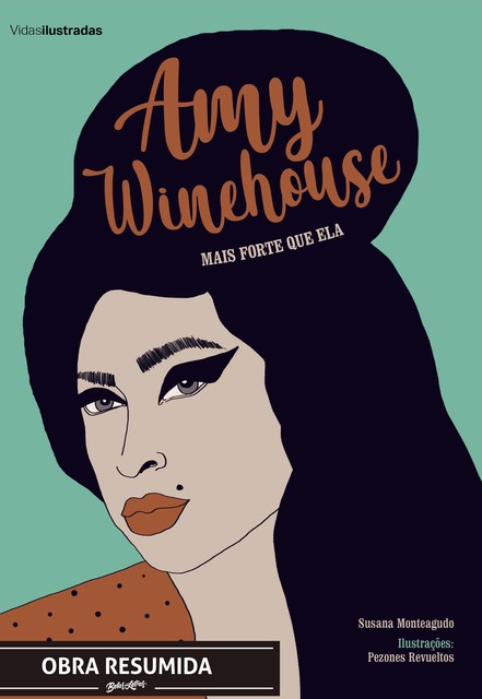 Amy Winehouse – mais forte que ela (resumo), Susana Monteagudo