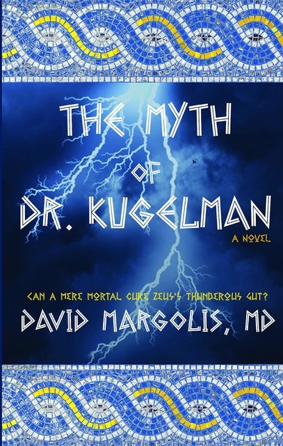 The Myth of Dr. Kugelman, David Margolis