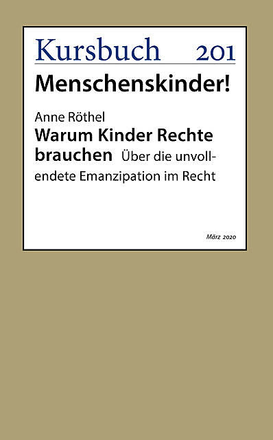 Warum Kinder Rechte brauchen, Anne Röthel
