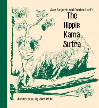The Hippie Kama Sutra, Candice Lori, Sam Benjamin