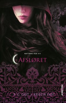 Nattens hus #11: Afsløret, Kristin Cast, P.C. Cast