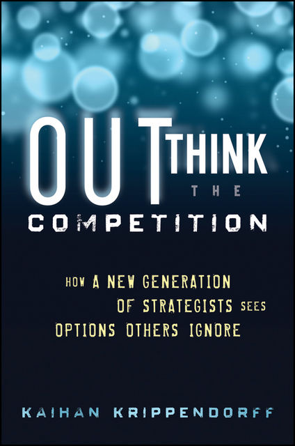 Outthink the Competition, Kaihan Krippendorff