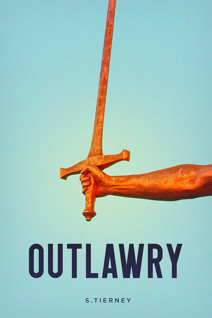 Outlawry, Scott Tierney