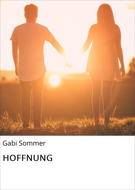 HOFFNUNG, Gabi Sommer