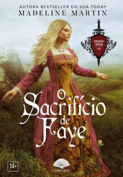 O Sacrificio de Faye, Madeline Martin