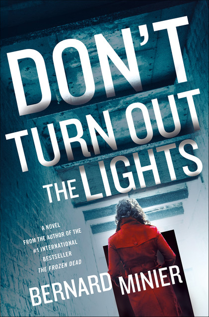 Don't Turn Out the Lights, Bernard Minier