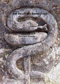 Der Bauch des Kommissars, Hermann Brands