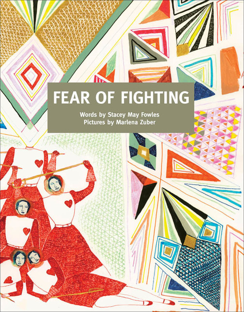 Fear of Fighting, Stacey May Fowles