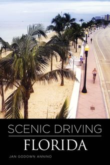 Scenic Driving Florida, Jan Annino