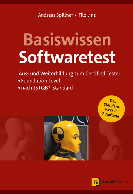 Basiswissen Softwaretest, Andreas Spillner, Tilo Linz