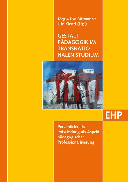 Gestaltpädagogik im transnationalen Studium, Jörg Bürmann